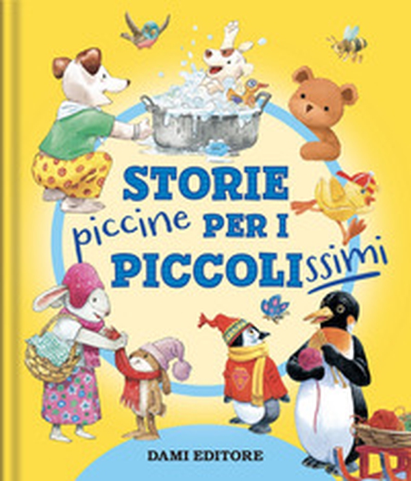 Storie piccine per i piccolissimi - Librerie.coop Storie piccine per i piccolissimi - Librerie.coop