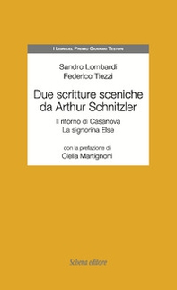 Due scritture sceniche da Arthur Schnitzler: Il ritorno di Casanova-La signorina Else - Librerie.coop