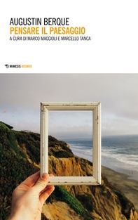 Pensare il paesaggio - Librerie.coop Pensare il paesaggio - Librerie.coop