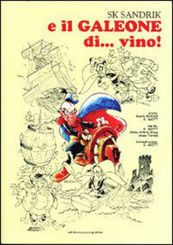 SK Sandrik e il galeone di vino - Librerie.coop