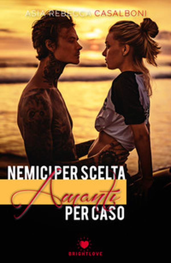 Nemici per scelta, amanti per caso - Librerie.coop Nemici per scelta, amanti per caso - Librerie.coop