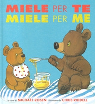 Miele per te, miele per me - Librerie.coop Miele per te, miele per me - Librerie.coop
