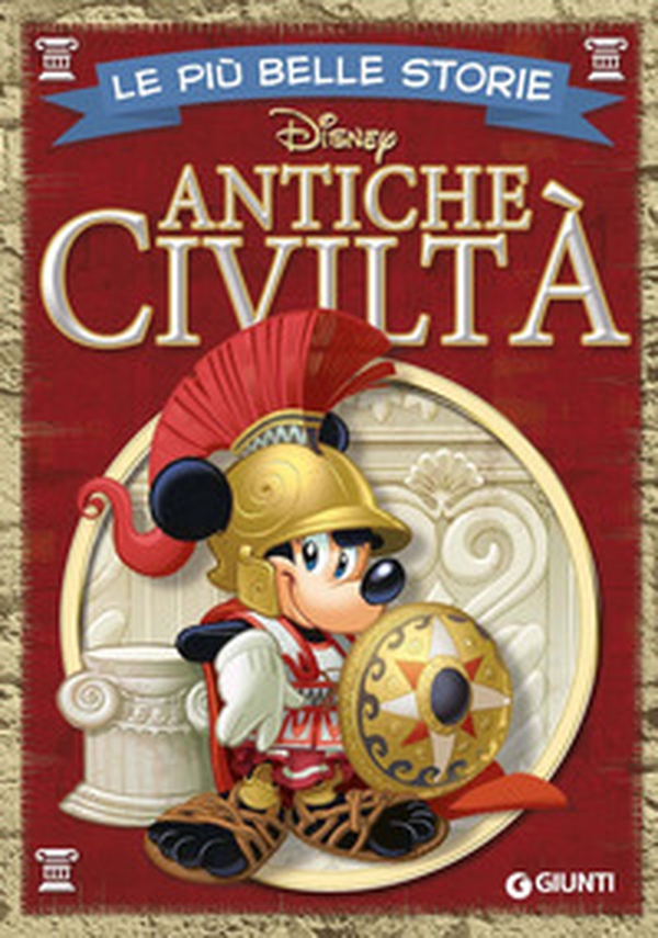 Le più belle storie. Antiche civiltà - Librerie.coop Le più belle storie. Antiche civiltà - Librerie.coop
