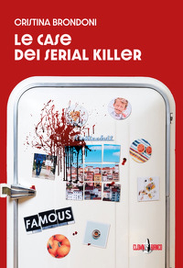 Le case dei serial killer - Librerie.coop Le case dei serial killer - Librerie.coop