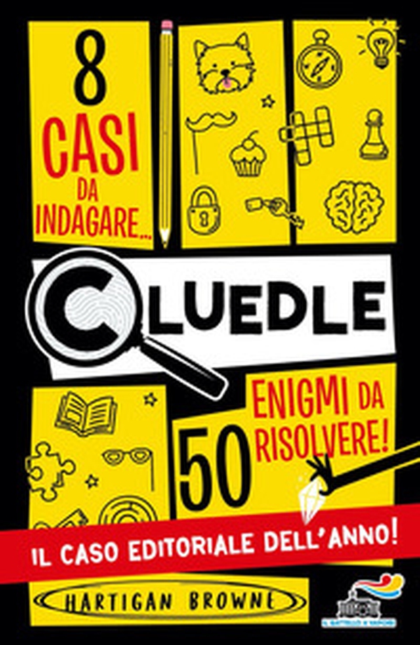 Cluedle. 8 casi da indagare, 50 enigmi da risolvere - Librerie.coop Cluedle. 8 casi da indagare, 50 enigmi da risolvere - Librerie.coop