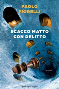 Scacco matto con delitto - Librerie.coop