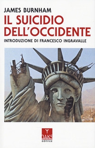 Il suicidio dell'Occidente - Librerie.coop