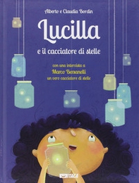 Lucilla e il cacciatore di stelle - Librerie.coop