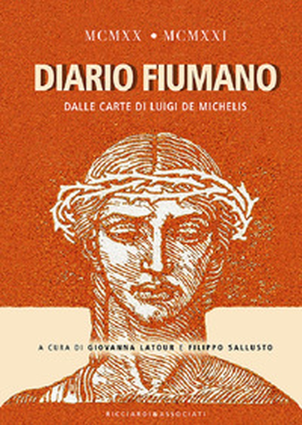 1920-1921. Diario fiumano. Dalle carte di Luigi De Michelis - Librerie.coop 1920-1921. Diario fiumano. Dalle carte di Luigi De Michelis - Librerie.coop