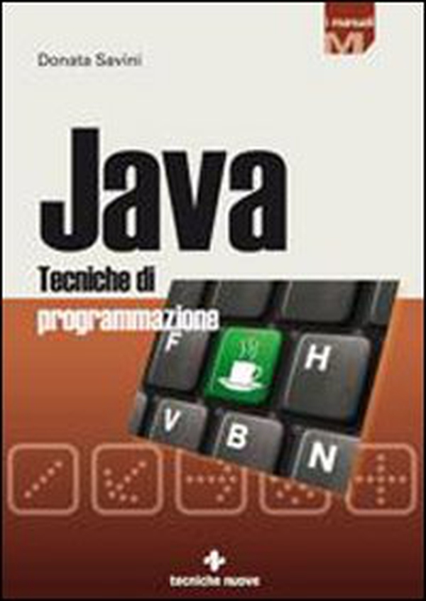 Java. Tecniche di programmazione - Librerie.coop Java. Tecniche di programmazione - Librerie.coop