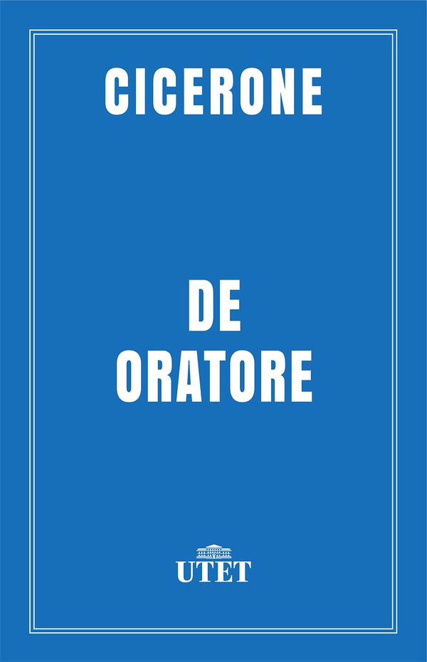 De oratore - Librerie.coop De oratore - Librerie.coop