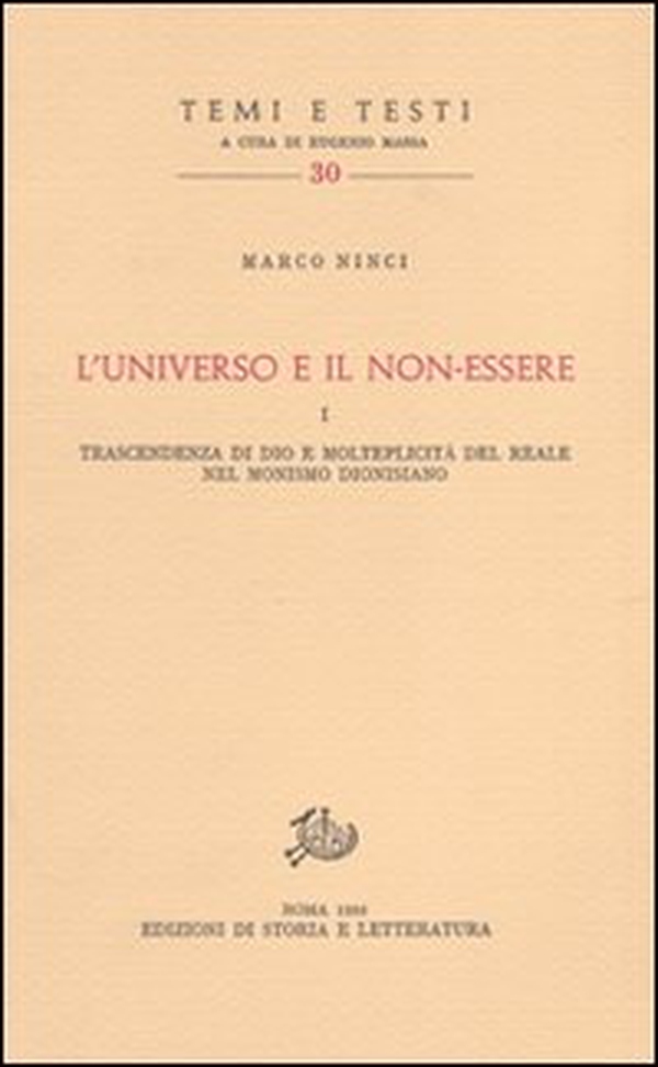 L'universo e il non essere. Trascendenza di Dio e molteplicità del reale nel monismo dionisiano - Librerie.coop L'universo e il non essere. Trascendenza di Dio e molteplicità del reale nel monismo dionisiano - Librerie.coop