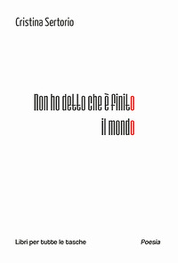 Non ho detto che è finito il mondo - Librerie.coop Non ho detto che è finito il mondo - Librerie.coop