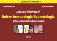 Manuale illustrato di dolore. Immunologia-Reumatologia. Dalle basi immunologiche alla terapia - Librerie.coop Manuale illustrato di dolore. Immunologia-Reumatologia. Dalle basi immunologiche alla terapia - Librerie.coop