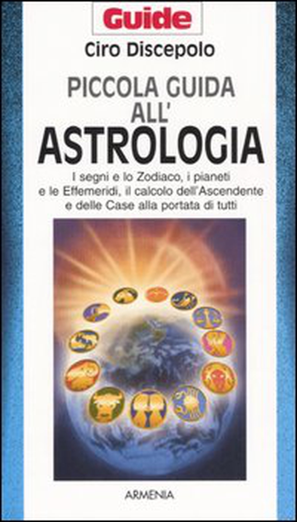 Piccola guida all'astrologia - Librerie.coop Piccola guida all'astrologia - Librerie.coop