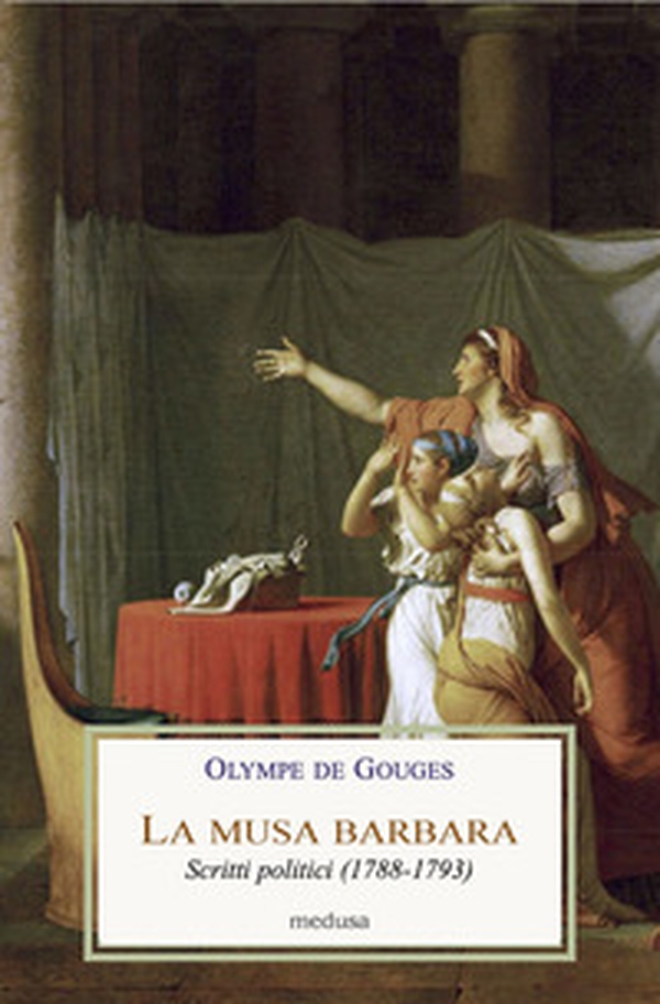 La musa barbara. Scritti politici (1788-1793) - Librerie.coop La musa barbara. Scritti politici (1788-1793) - Librerie.coop