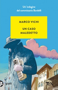 Un caso maledetto. Un'avventura del commissario Bordelli - Librerie.coop Un caso maledetto. Un'avventura del commissario Bordelli - Librerie.coop