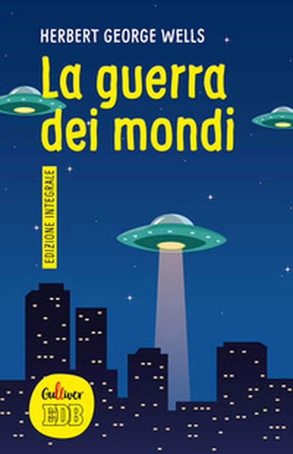 La guerra dei mondi - Librerie.coop La guerra dei mondi - Librerie.coop