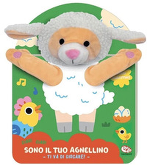 Sono il tuo agnellino. Ti va di giocare? - Librerie.coop Sono il tuo agnellino. Ti va di giocare? - Librerie.coop
