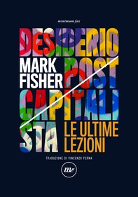 Desiderio postcapitalista - Librerie.coop Desiderio postcapitalista - Librerie.coop