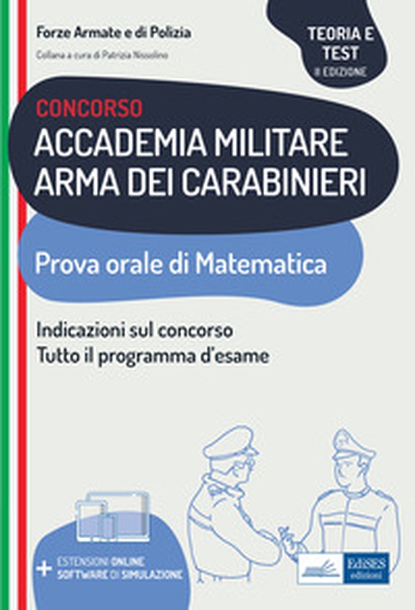 Concorso Accademia Militare Arma dei Carabinieri. Prova orale di matematica - Librerie.coop Concorso Accademia Militare Arma dei Carabinieri. Prova orale di matematica - Librerie.coop