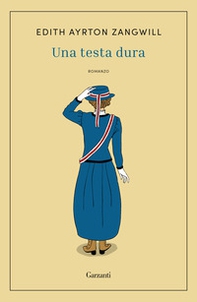 Una testa dura - Librerie.coop Una testa dura - Librerie.coop
