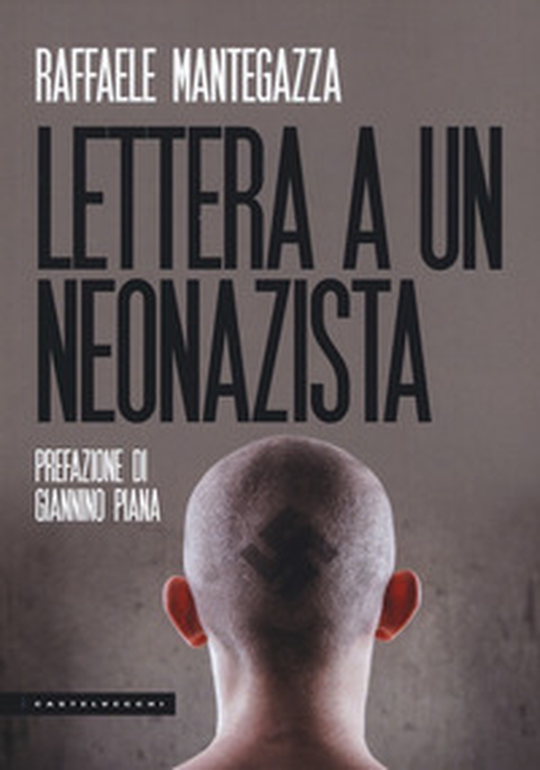 Lettera a un neonazista - Librerie.coop Lettera a un neonazista - Librerie.coop