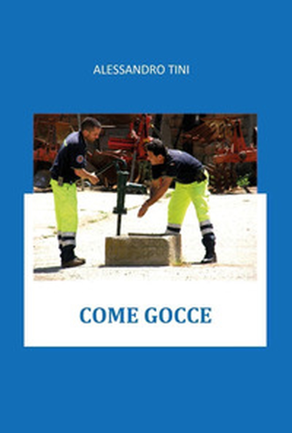 Come gocce - Librerie.coop Come gocce - Librerie.coop