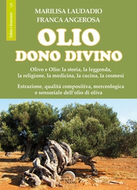Olio. Dono divino - Librerie.coop Olio. Dono divino - Librerie.coop