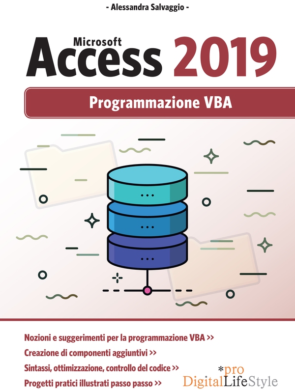 Microsoft Access 2019 - Programmazione VBA - Librerie.coop Microsoft Access 2019 - Programmazione VBA - Librerie.coop