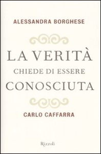 La verità chiede di essere conosciuta - Librerie.coop