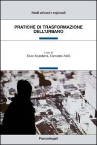 Pratiche di trasformazione dell'urbano - Librerie.coop