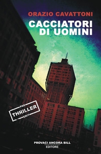 Cacciatori di uomini - Librerie.coop Cacciatori di uomini - Librerie.coop
