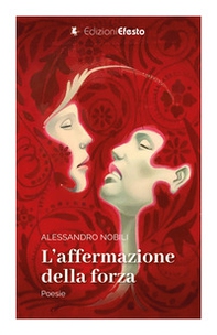 L'affermazione della forza - Librerie.coop L'affermazione della forza - Librerie.coop