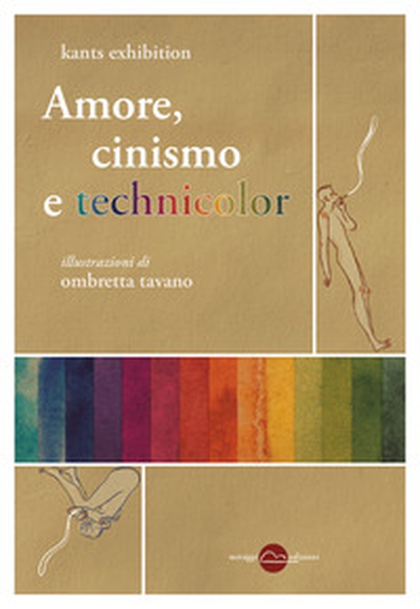 Amore, cinismo e technicolor - Librerie.coop Amore, cinismo e technicolor - Librerie.coop
