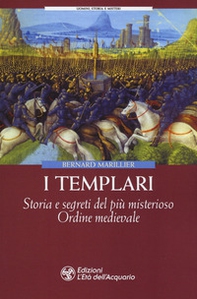 I Templari. Storia e segreti del più misterioso Ordine medievale - Librerie.coop I Templari. Storia e segreti del più misterioso Ordine medievale - Librerie.coop