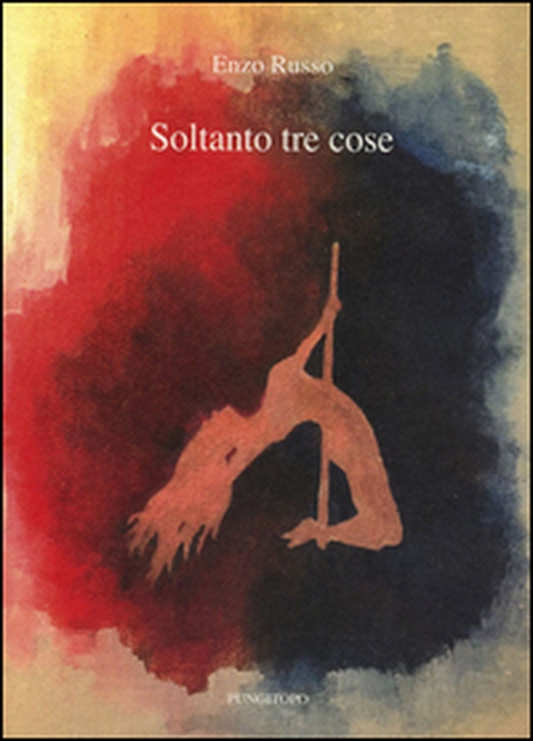 Soltanto tre cose - Librerie.coop Soltanto tre cose - Librerie.coop