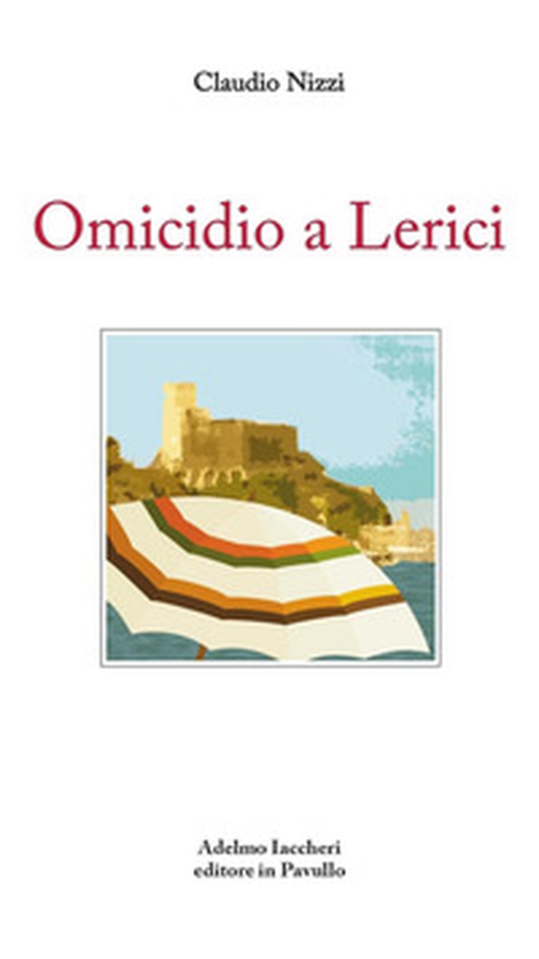 Omicidio a lerici - Librerie.coop Omicidio a lerici - Librerie.coop