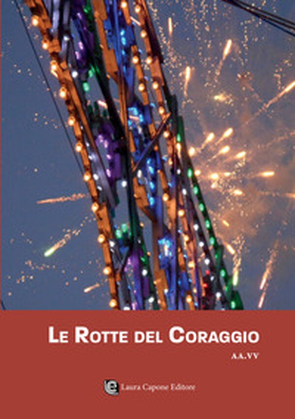 Le rotte del coraggio - Librerie.coop