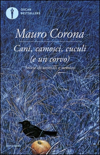 Cani, camosci, cuculi (e un corvo) - Librerie.coop Cani, camosci, cuculi (e un corvo) - Librerie.coop