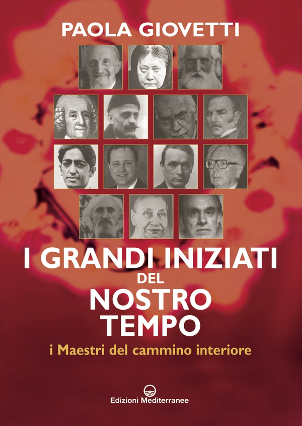 I grandi iniziati del nostro tempo - Librerie.coop I grandi iniziati del nostro tempo - Librerie.coop