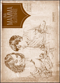 Una mamma glutenfree - Librerie.coop
