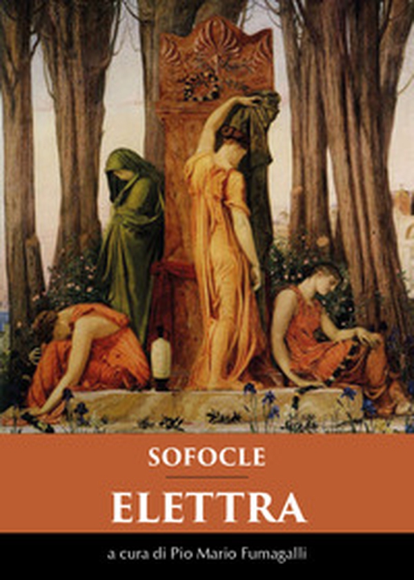 Elettra. Testo greco a fronte - Librerie.coop Elettra. Testo greco a fronte - Librerie.coop