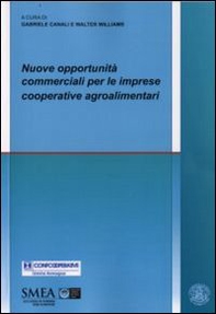 Nuove opportunità commerciali per le imprese cooperative agroalimentari - Librerie.coop