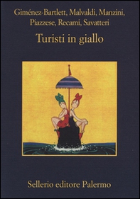 Turisti in giallo - Librerie.coop Turisti in giallo - Librerie.coop