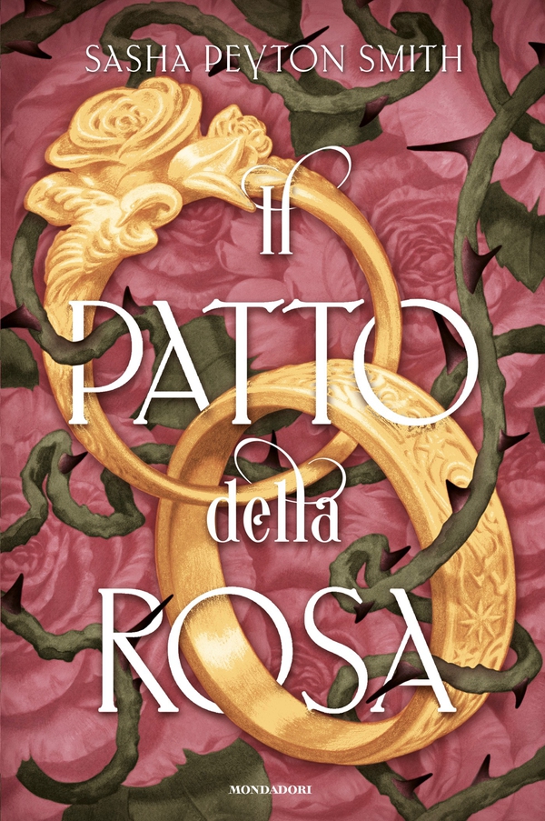 Il patto della rosa - Librerie.coop Il patto della rosa - Librerie.coop