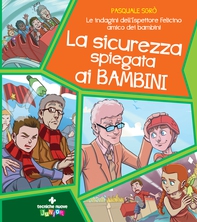 La sicurezza spiegata ai bambini - Librerie.coop