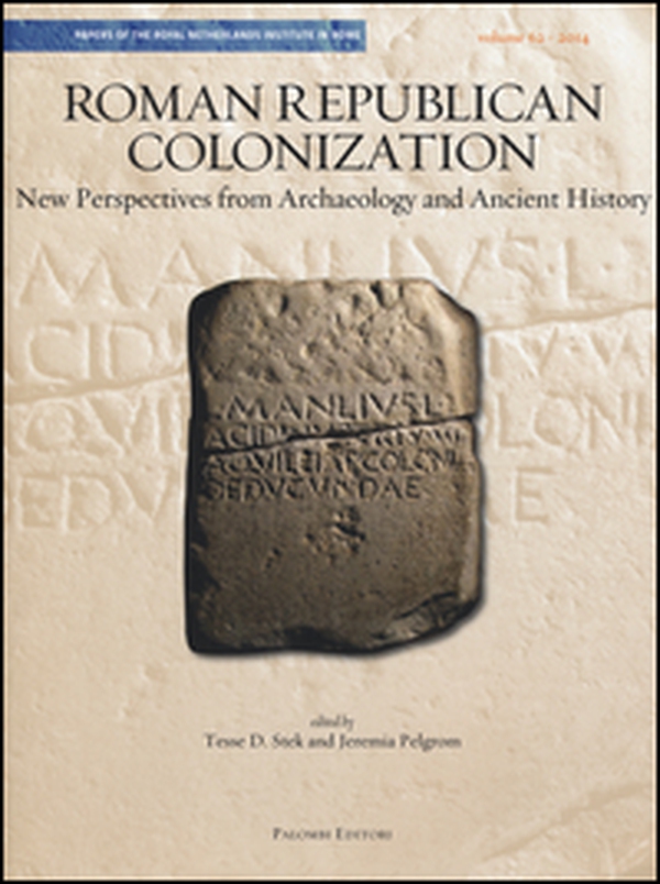 Roman republican colonization. New perspectives from archaelogy and ancient history. Ediz. italiana e inglese - Librerie.coop Roman republican colonization. New perspectives from archaelogy and ancient history. Ediz. italiana e inglese - Librerie.coop