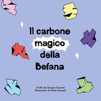 Il carbone magico della Befana - Librerie.coop