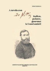 A tavola con De Nittis italien, peintre, gourmet (e i suoi amici) - Librerie.coop